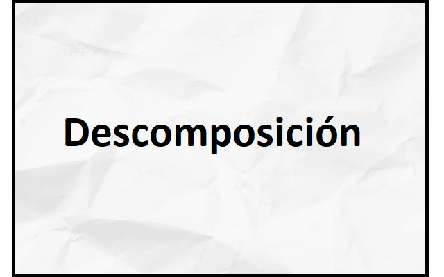 descomposicion