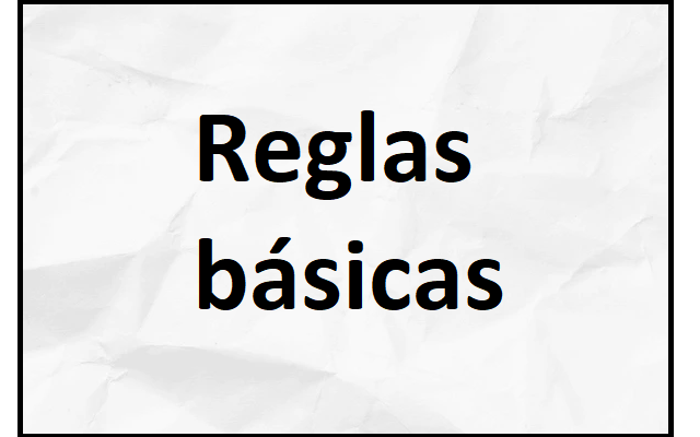 reglas básicas