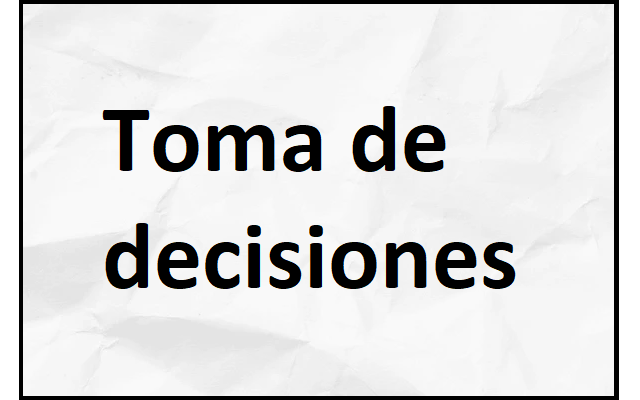 toma de decisiones